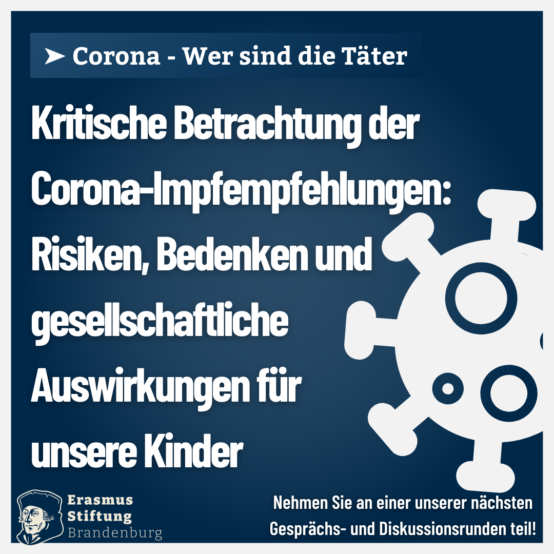 Kritische Betrachtung der Corona-Impfempfehlungen: Risiken, Bedenken und gesellschaftliche Auswirkungen für unsere Kinder