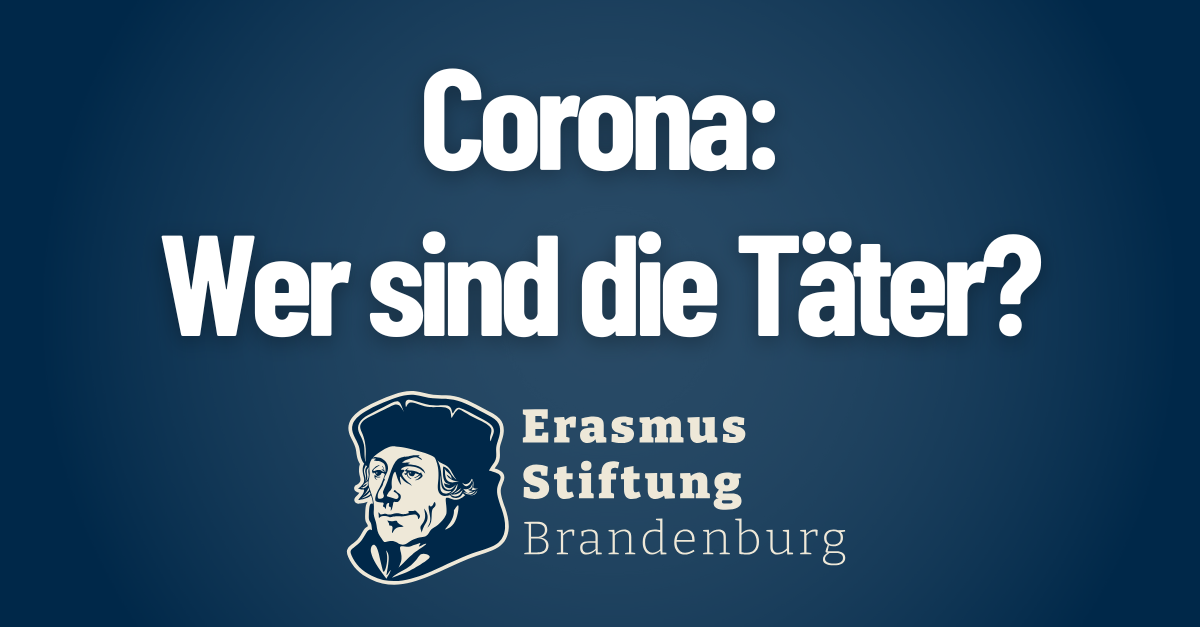 Corona: Wer sind die Täter?